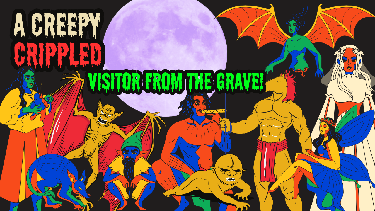 A Visitation From A Crippled Ghost Woman (A Creepy Story From The Unknown) 👻